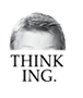 THINK ING